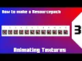 How to Make Animated Textures Resourcepack Series