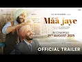 Download Lagu Maa Jaye - Trailer | Jimmy Sheirgill | Manav Vij | Yograj Singh | Desi Melodies