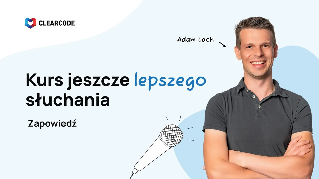 Kurs Jeszcze Lepszego Słuchania