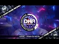 KIMMIC - Where Do We Go - DHR UK Bounce 🔥