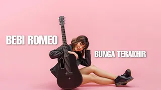 Download TAMI AULIA | BEBI ROMEO - BUNGA TERAKHIR MP3