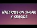 Download Lagu Harry Styles / SEB - Watermelon Sugar X Seaside (Lyrics)