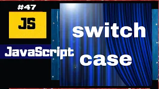 JavaScript Switch case conditional statement JavaScript tutorial for beginners