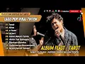 Download Lagu TAROT - Feast | NINA | O TUAN | ARTERI | KAMI BELUM TENTU || LAGU POP TERPOPULER 2025