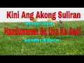 Download Lagu Kini Ang Akong Suliran ug Handumanan sa Usa Ka Awit-Senders:Ayah/Edwin||January 30, 2022