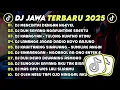 Lagu DJ JAWA TERBARU 2025 FULL BASS 🎧 DJ MENCINTAI DENGAN NGEYEL 🎶 DJ DUH SAYANG NGAPUNTENE SAESTU VIRAL