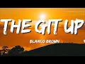 Download Lagu Blanco Brown - The Git Up (Lyrics)