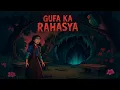 Download Lagu The Mystery of the Cave | Gufa ka Rahasya | Hindi Cartoon Story