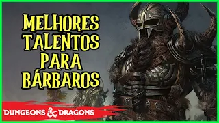 MELHORES TALENTOS PARA BÁRBAROS EM D&D 5E