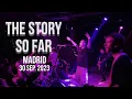 Lagu The Story So Far - September 30, 2023 (Madrid) by pogofreezone