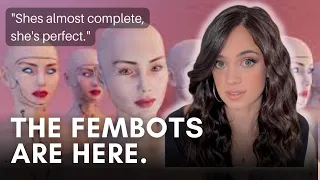 Fembots DEEP DIVE Will AI Robots Replace Women