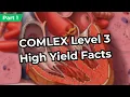 COMLEX Level 3 High Yield Facts Part 1