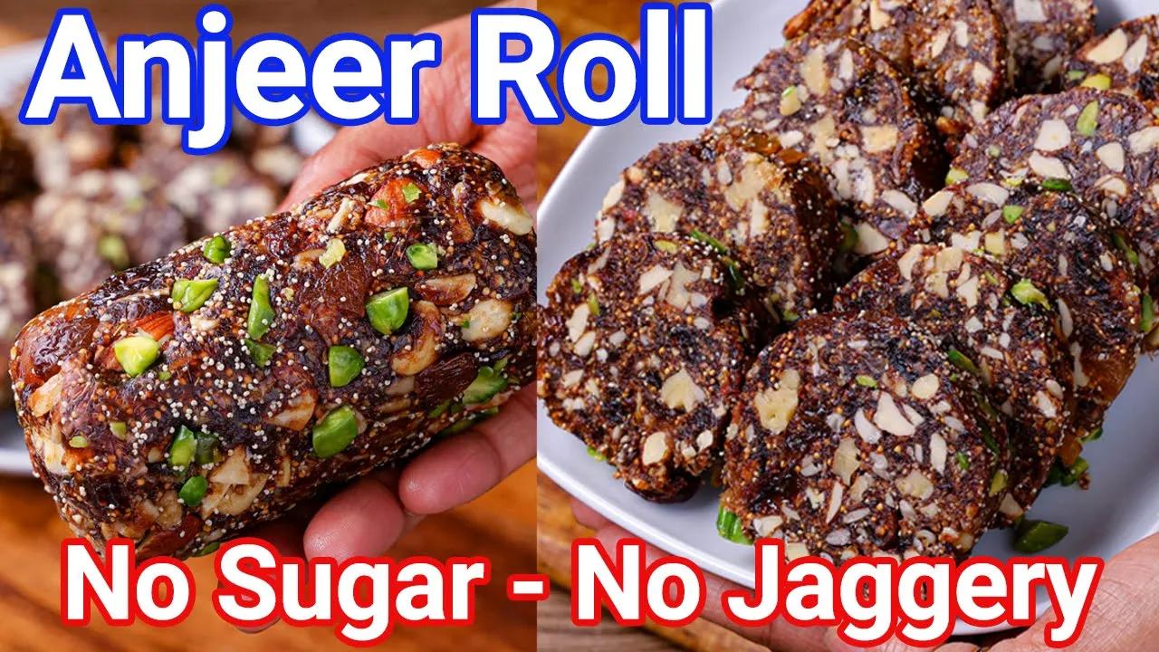 Anjeer Roll - No Sugar No Jaggery Healthy Dessert Roll   Simple & Easy Fig Dates Roll