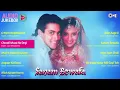 Lagu Sanam Bewafaa Movie | Audio Jukebox | Salman Khan, Chandani | 90's Salman Khan Hits | Bollywood Song