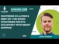 Mastering Co-Living Rent-By-The-Room Strategies for 97 Occupancy with Grant Shipman