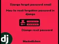 Django password reset email 2020 How to reset forget password in django Django password reset