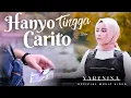 Download Lagu Lagu Minang Terbaru 2025 - Varenina - Hanyo Tingga Carito (Official Music Video Ramelia Musik)