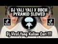 Download Lagu DJ YALI YALI X BBCH PYRAMID | SOUND JJ VIRAL TIKTOK TERBARU YANG KALIAN CARI !