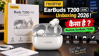 Realme EarBuds T200 ANC Unboxing 2026 ! Kaisa Hai ? Realme EarBuds T200
