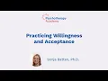How to Practice Willingness and Acceptance in ACT for PTSD