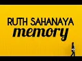 RUTH SAHANAYA - MEMORY - lirik