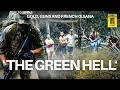 The French Foreign Legion Vs Illegal Gold Mining Gangs