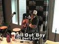 I don't care- Fall Out Boy live acoustic