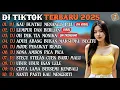 Download Lagu DJ TIKTOK TERBARU 2025 | DJ KAU BUATKU MENANGIS PILU🎵DJ LUMPUR DAN BERLIAN🎵| FULL ALBUM