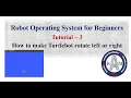 ROS for Beginners How to make Turtlebot rotate left or right Python ROS TurtleSim