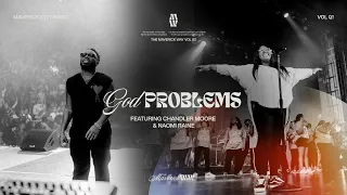 god problems official music video maverick city music i chandler moore i naomi raine