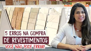 Saiba Como Não Errar Na Compra Dos Revestimentos!  - Larissa Reis Arquitetura