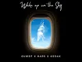 Gucci Mane, Bruno Mars, Kodak Black - Wake Up in The Sky  (Only Bruno singing)
