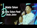 Download Lagu Waktu Tuhan medley Ku Tahu Tuhan Pasti Buka Jalan by Charlie Suhadi
