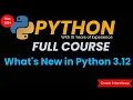 What s New In Python 3 12 Python 3 12 new features
