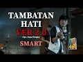 Download Lagu Smart - Tambatan Hati (Official Music Video Ver.2)