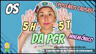 Os 5H´s e 5T´s da PCR: Grave esse Mnemônico!