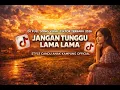 Lagu JANGAN TUNGGU LAMA LAMA -  DJ APABILA KAU BERJUMPA DENGAN SEORANG DARA -  VIRAL TIKTOK 2026