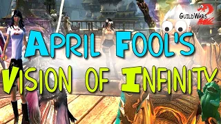 Guild Wars 2 April Fools Vision of Infinity