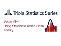 Statdisk Section 8-4 Using Statdisk to Test a Claim About the Mean