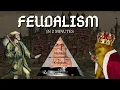 Feudalism for Dummies Short Enough to Raise More Questions than Answers