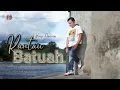 Download Lagu Ajhay Pasma- Rantau Batuah  (Official Music Video)