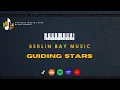 Download Lagu Guiding Stars - Berlin Bay | Officiële muziektekst