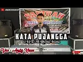 Download Lagu DANGDUT TOP VERSI ANDRI KHAN || KATA PUJANGGA || CIPT: H RHOMA IRAMA