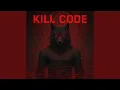 Kill Code