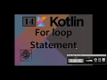 14 Kotlin For Loop In Kotlin