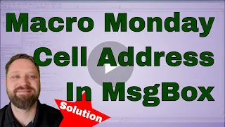 Macro Monday Solution Message Box