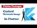 Flutter Cached Network Image with Lazy Loading and Placeholders Complete Guide