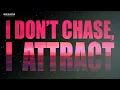 I Don't Chase, I ATTRACT 🧲 Become a Magnet for what You Desire ⚡ Super-Charged Affirmations