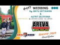 🔴 LIVE AREVA MUSIC || WEDDING BAYU \u0026 ASTRIT || BLEHOR JAYA SOUND || ARIA NADA HD