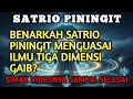 Lagu SATRIO PININGIT‼️BENARKAH SATRIO PININGIT MENGUASAI ILMU TIGA DIMENSI GAIB?”